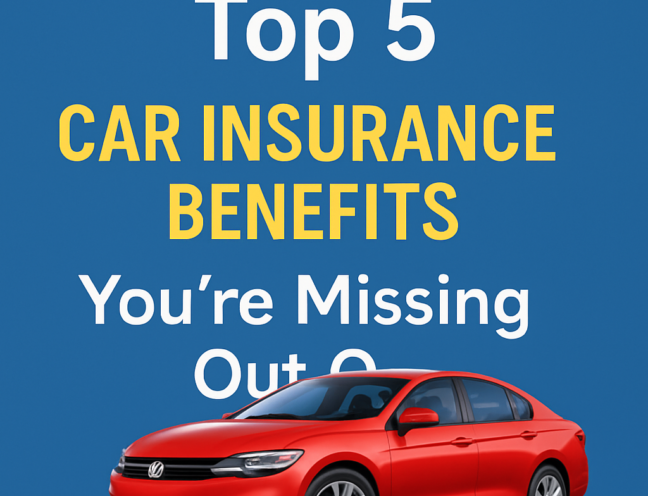 Top 5 Car Insurance Benefits